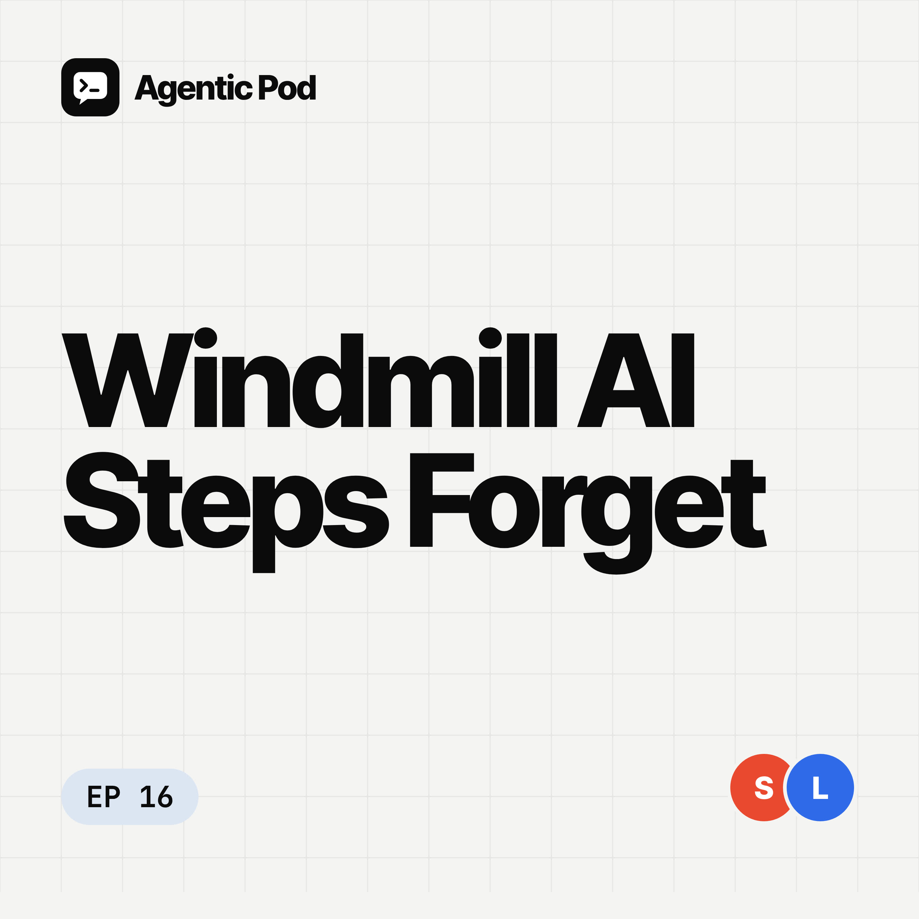 Do Windmill Scheduled AI Steps Remember Between Runs? episode artwork