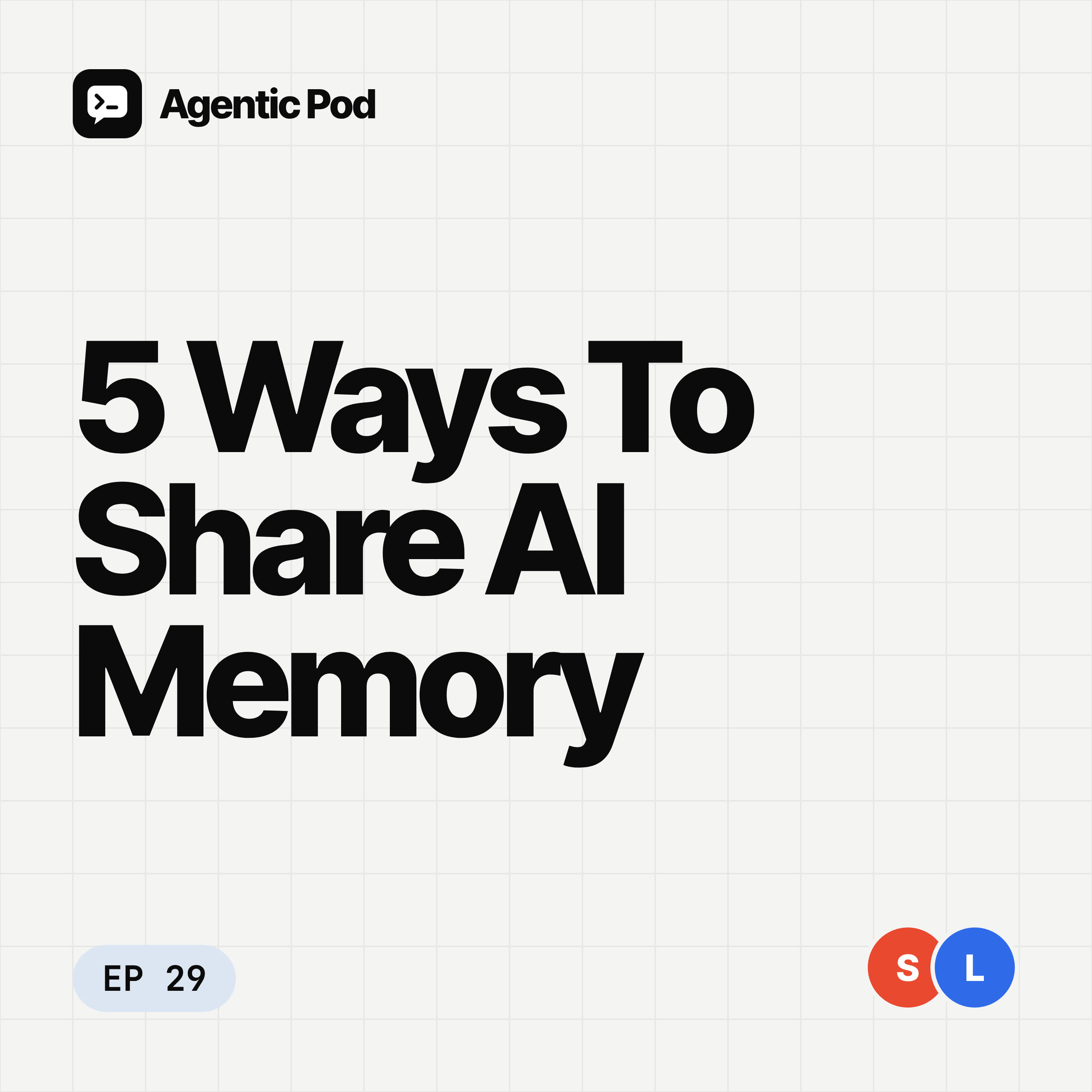 How Do You Share Memory Across AI Tools? episode artwork