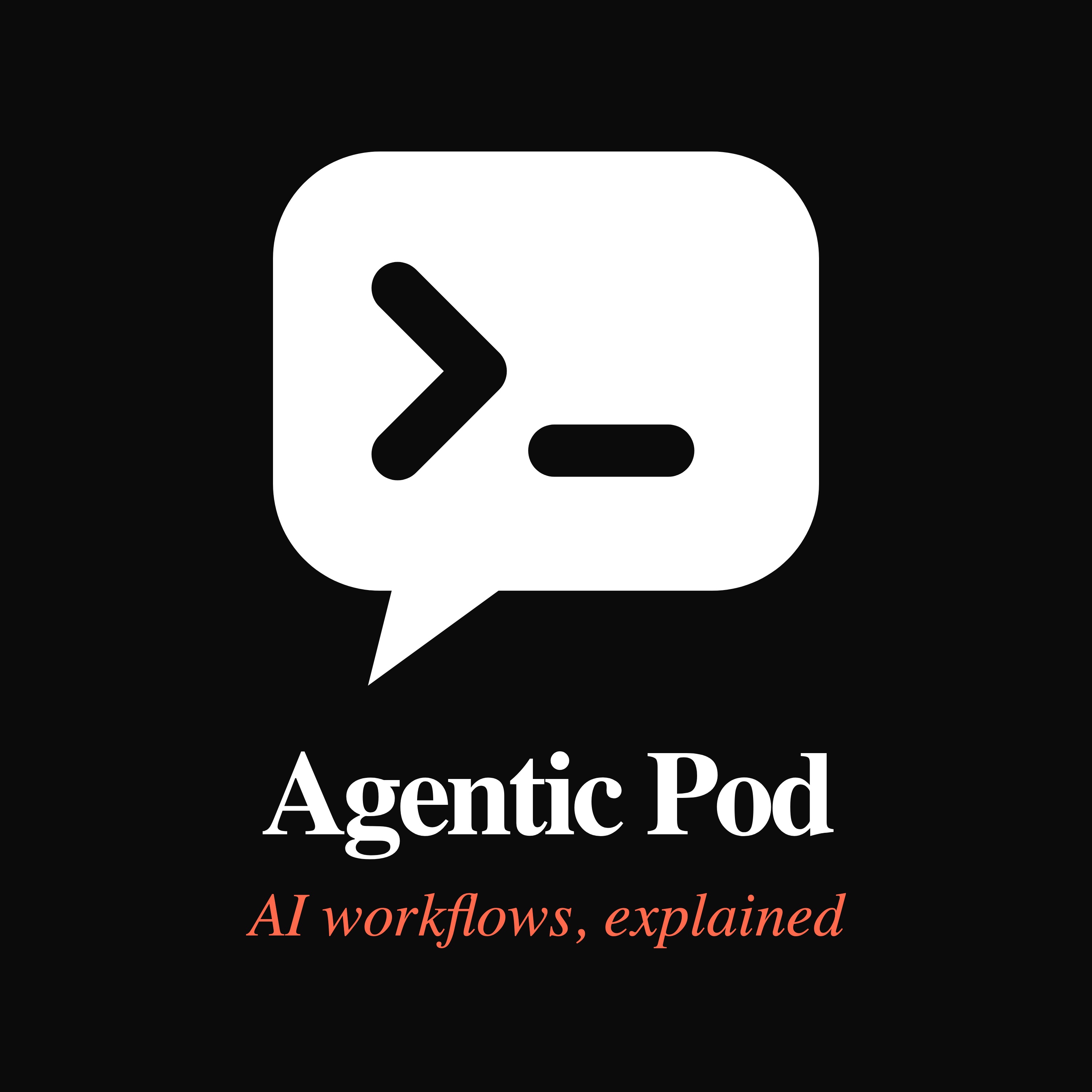 Agentic Pod podcast artwork